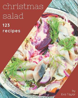 Cover of 123 Christmas Salad Recipes