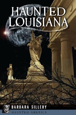 Cover of Haunted Louisiana