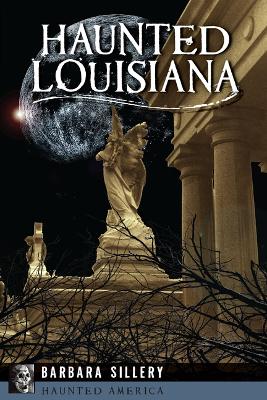 Book cover for Haunted Louisiana