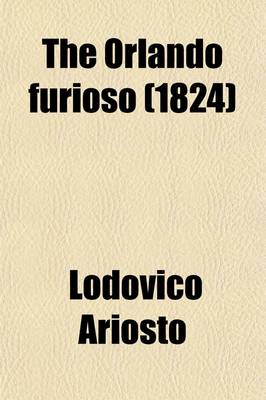 Book cover for The Orlando Furioso (Volume 2)