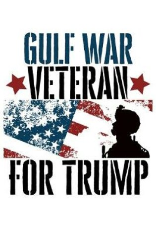 Cover of Gulf War Veteran For Trump