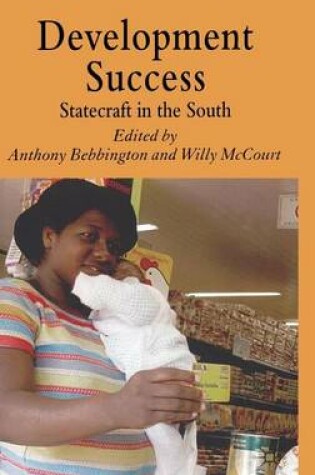 Cover of Development Success: Statecraft in the South