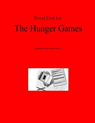 Book cover for Novel Unit for The Hunger Games