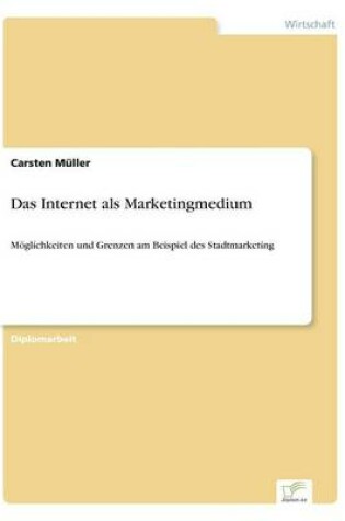 Cover of Das Internet als Marketingmedium