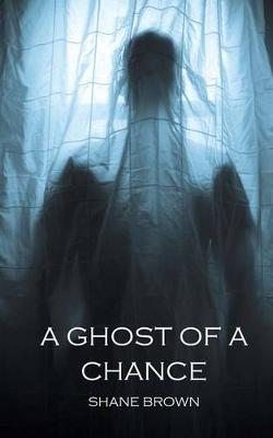 Book cover for A Ghost of a Chance