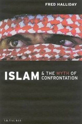 Cover of Islam and the Myth of Confrontation
