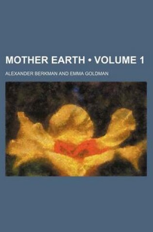 Cover of Mother Earth (Volume 1)