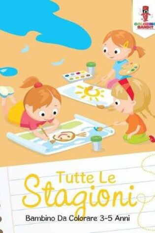 Cover of Tutte Le Stagioni