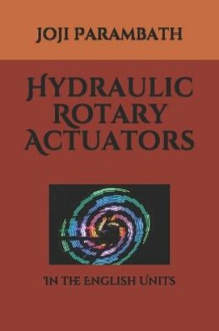 Cover of Hydraulic Rotary Actuators