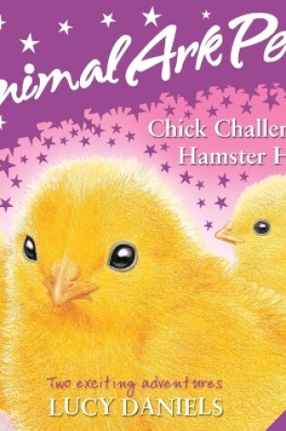 Cover of Animal Ark Pets CDs: 2: Chick Challenge and Hamster Hotel