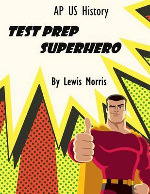 Book cover for AP Us History Test Prep Superhero