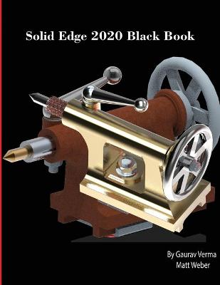 Book cover for Solid Edge 2020 Black Book
