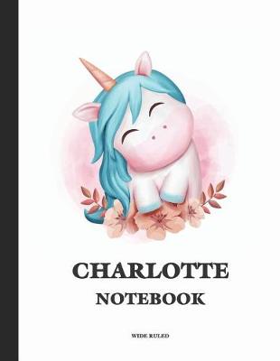 Book cover for Charlotte Wide Ruled Notebook