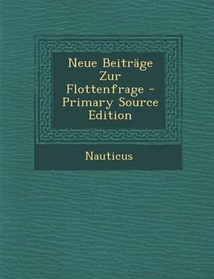 Book cover for Neue Beitrage Zur Flottenfrage