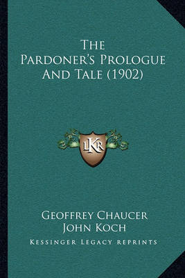 Book cover for The Pardoner's Prologue and Tale (1902)