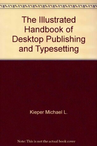 Cover of The Illustrated Handbook of Desktop Publishing and Typesetting