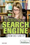 Book cover for What Is a Search Engine and How Do I Use It?