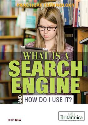 Cover of What Is a Search Engine and How Do I Use It?