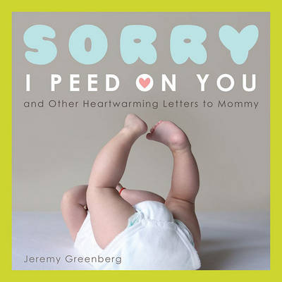 Book cover for Sorry I Peed on You