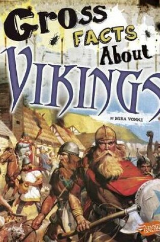Cover of Gross Facts About Vikings