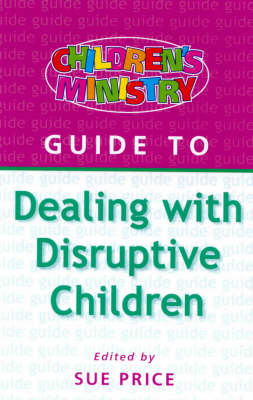 Book cover for Children's Ministry Guide to Dealing with Disruptive Children