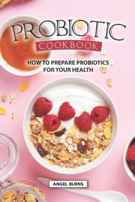 Book cover for Probiotic Cookbook