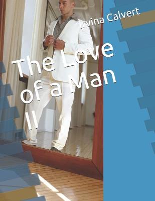 Book cover for The Love of a Man II