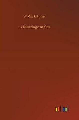 Cover of A Marriage at Sea