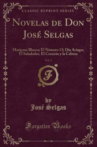 Cover of Novelas de Don José Selgas, Vol. 3