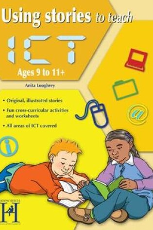 Cover of Using Stories to Teach ICT Ages 9 - 11