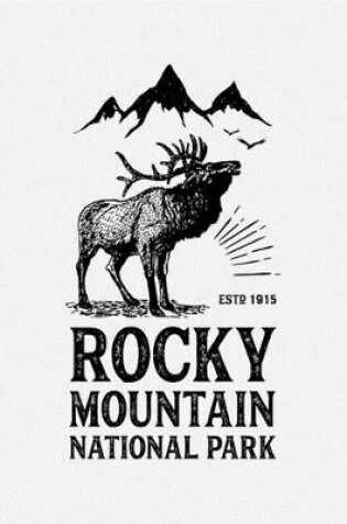 Cover of Rocky Mountain National Park ESTD 1915