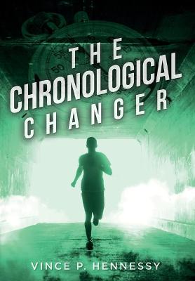 Cover of The Chronological Changer