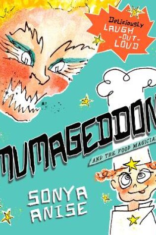 Cover of MUMAGEDDON! And the Food Magician