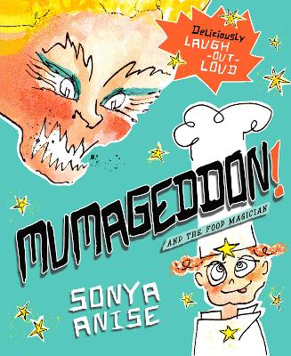 Book cover for MUMAGEDDON! And the Food Magician