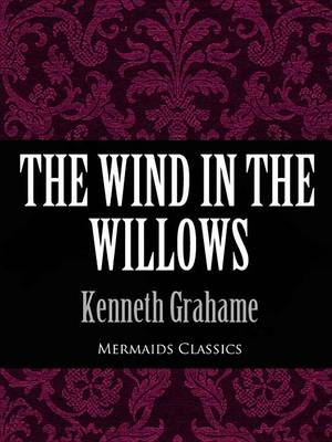 Book cover for The Wind in the Willows (Mermaids Classics)