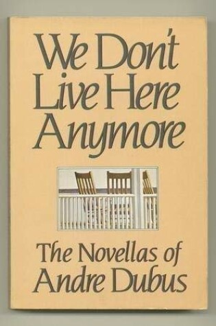 Cover of We Don't Live Here Anymore