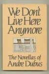 Book cover for We Don't Live Here Anymore