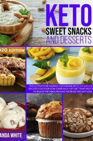 Cover of Keto Sweet Snacks and Desserts