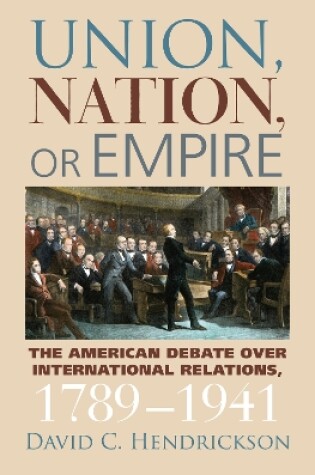 Cover of Union, Nation, or Empire