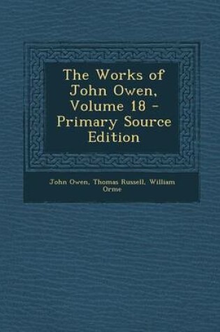 Cover of The Works of John Owen, Volume 18