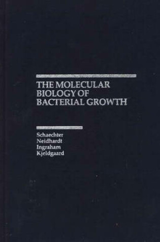 Cover of Molecular Biology of Bacterial Growth