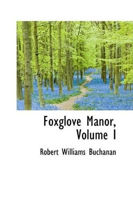 Book cover for Foxglove Manor, Volume I