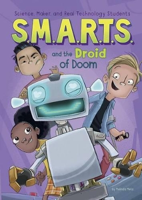 Cover of S.M.A.R.T.S. and the Droid of Doom