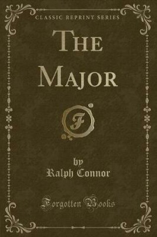 Cover of The Major (Classic Reprint)