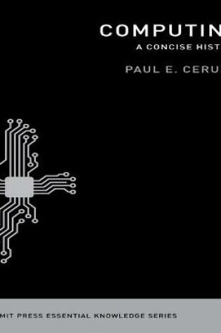Cover of Computing: A Concise History