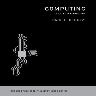 Book cover for Computing: A Concise History
