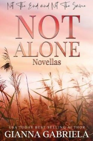 Cover of Not Alone Novellas