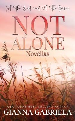 Book cover for Not Alone Novellas