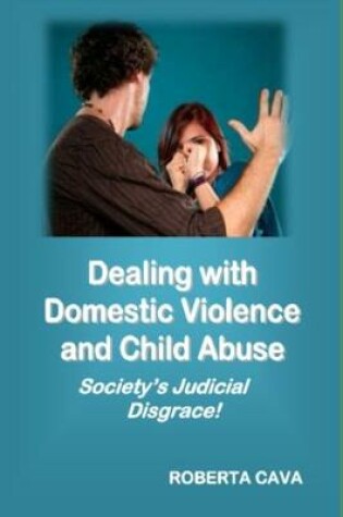 Cover of Dealing with Domestic Violence and Child Abuse