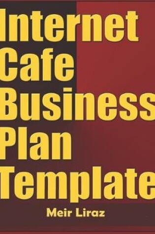 Cover of Internet Cafe Business Plan Template